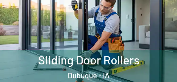 Sliding Door Rollers Dubuque - IA